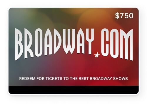 $750 Gift card to Broadway.com