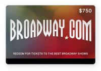 $750 Gift card to Broadway.com